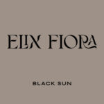Elix Fiora Black Sun