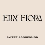 Elix Fiora Sweet Aggression